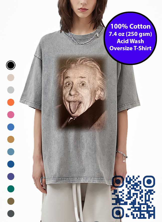 Albert Einstein Sticks Tongue Out Acid Wash T-Shirt. Made in Toronto Tee.