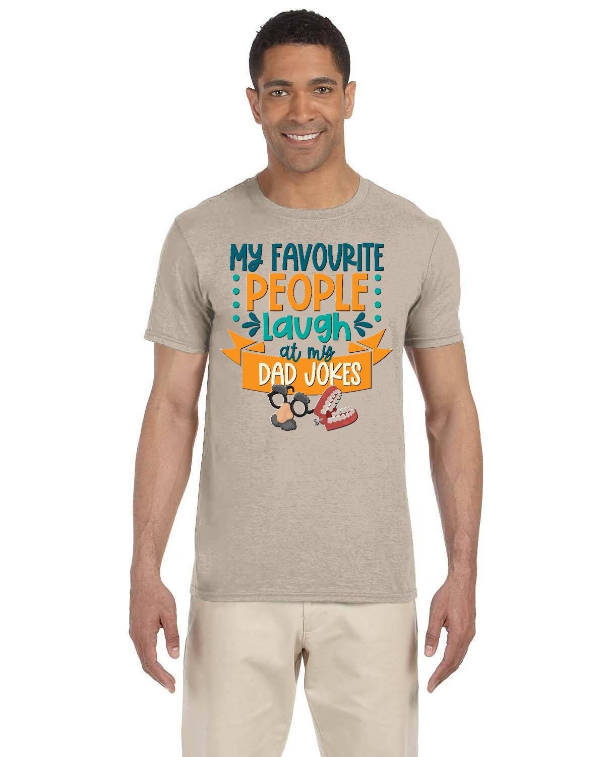 My Favorite People Laugh at my Dad Jokes Fathers Day Gift Tee Shirt. Funny Dad Joke Tshirt Gift.