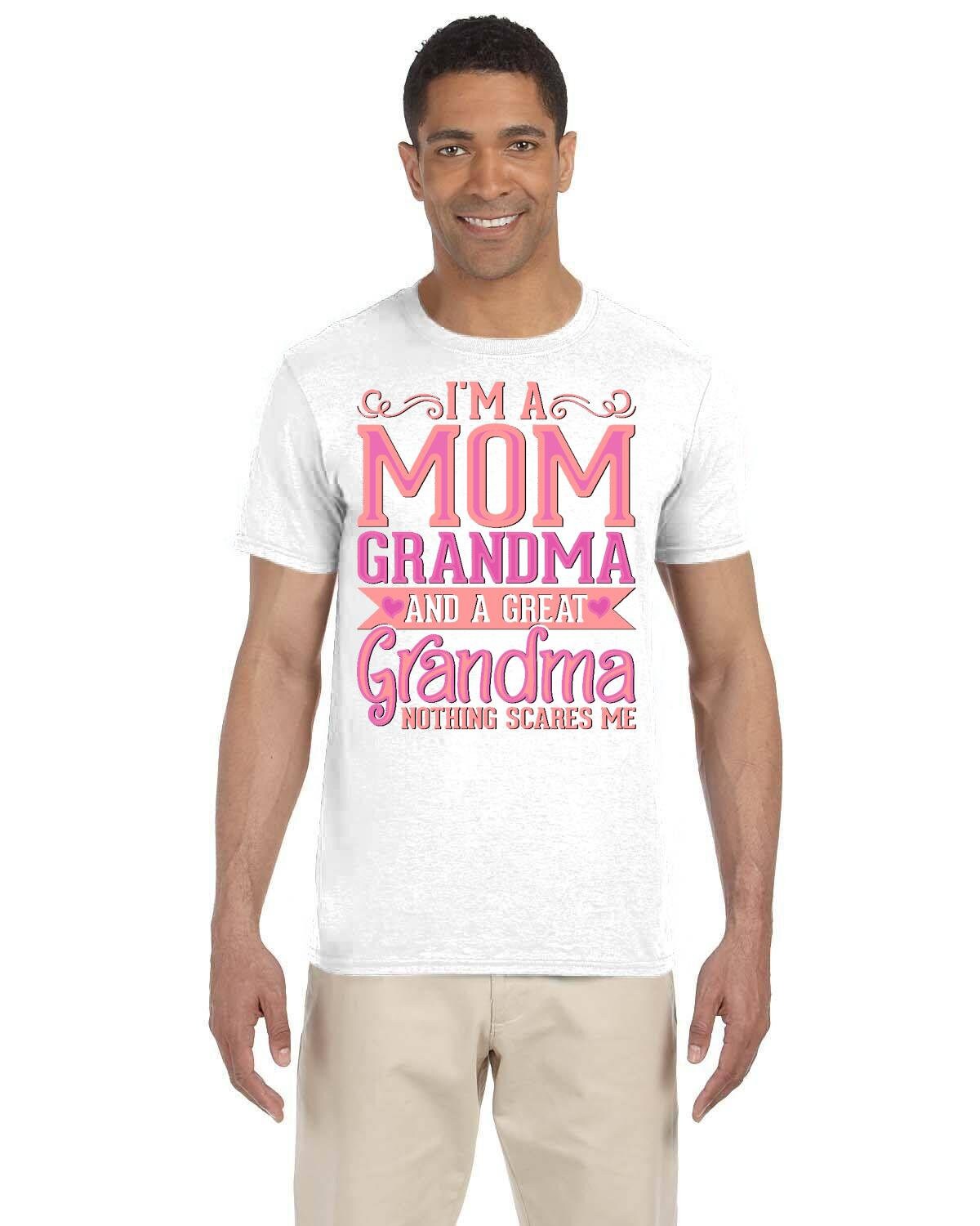 Custom Mothers Day Tshirt. Mom Grandma Great Grandma Nothing Scares Me Tee Shirt. Personalized Mothers Day Gift T-Shirt. Graphic Tees.