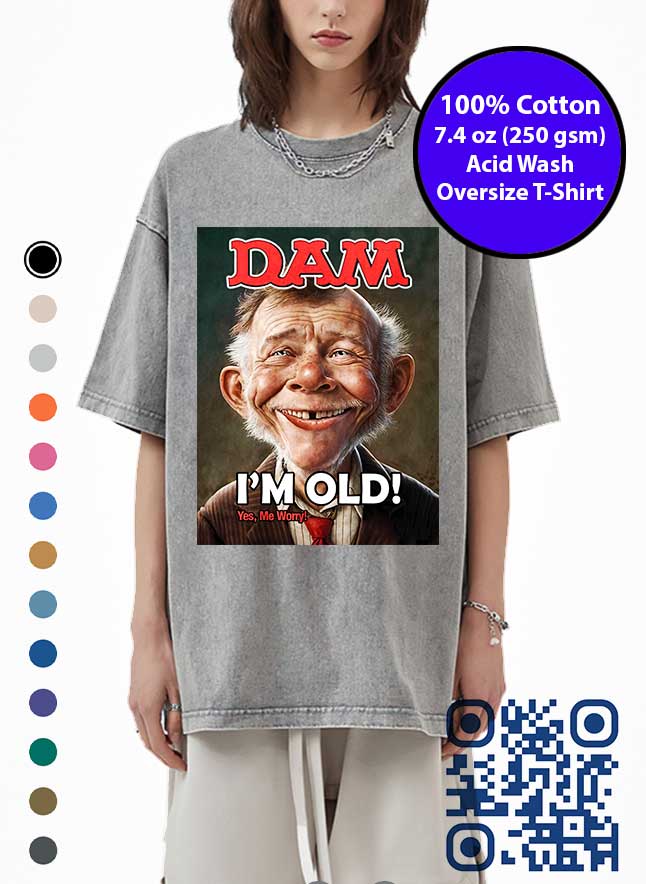 DAM I'm Old Mad Magazine Cover Acid Wash T-Shirt. Made in Toronto Tee with Alfred E. Neuman.